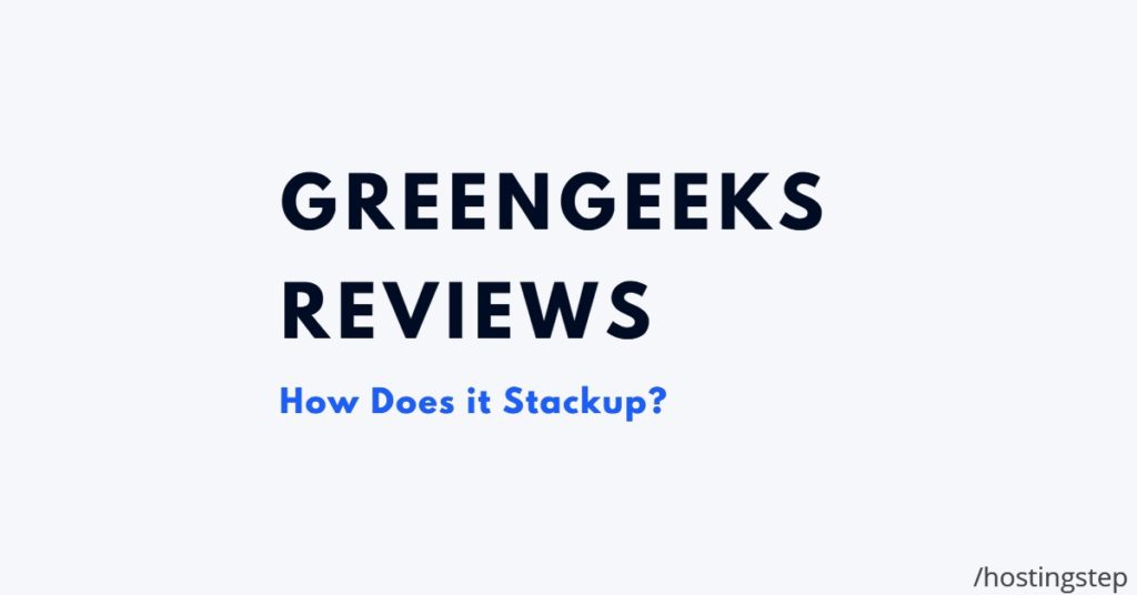 GreenGeeks Reviews