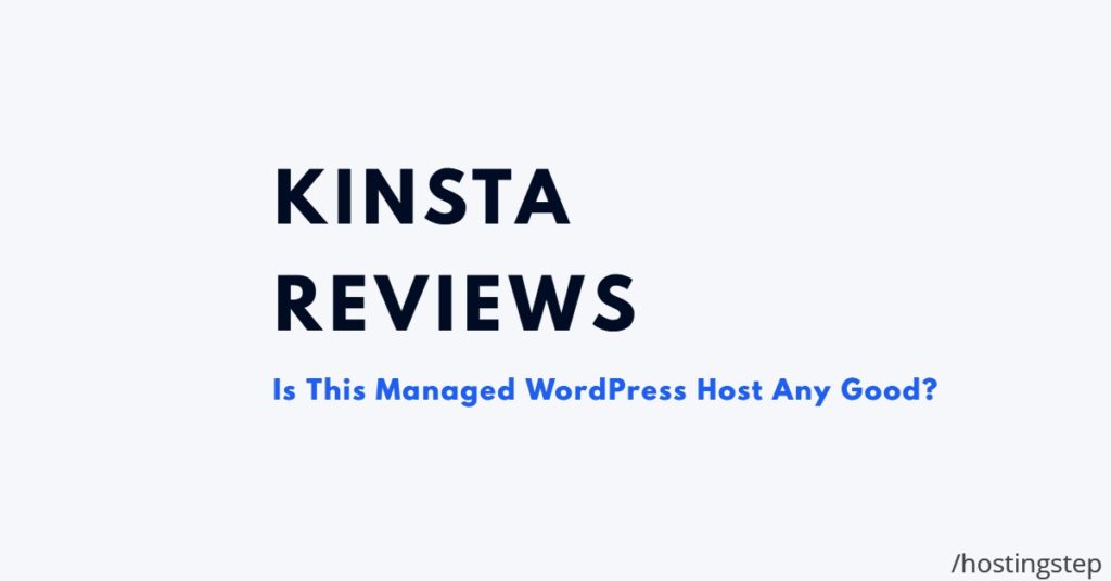 Kinsta Reviews