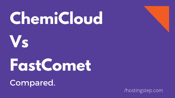 ChemiCloud Vs FastComet Compared