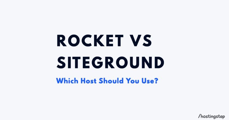 Rocket.net Vs SiteGround: Data Says Rocket.net is Better!