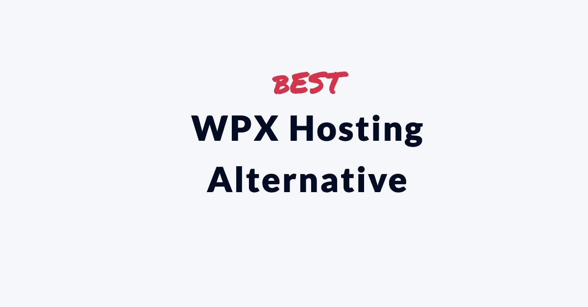 WPX Hosting Alternative