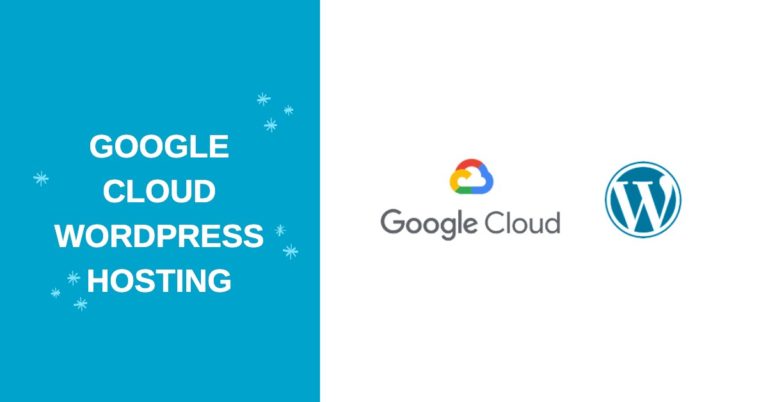 8 Best Google Cloud WordPress Hosting in 2022