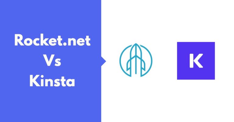 The Only Rocket.net Vs Kinsta Post with Data-Backed Insights