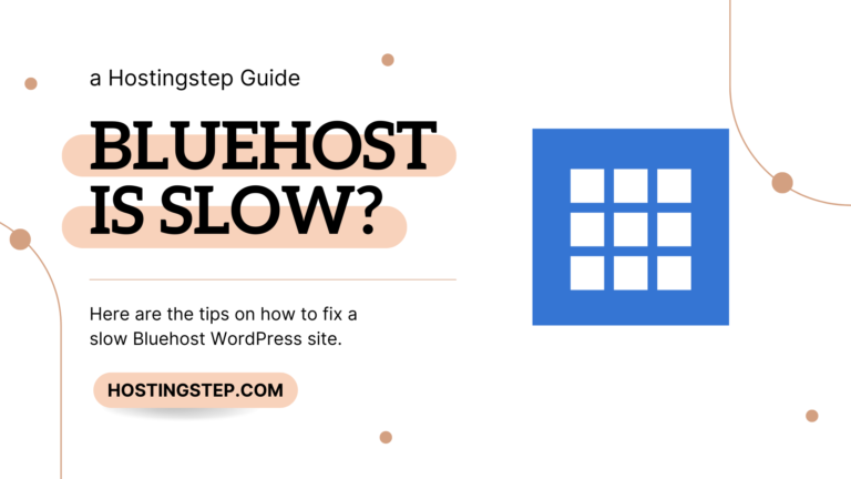 Bluehost Slow WordPress (How to Fix it)