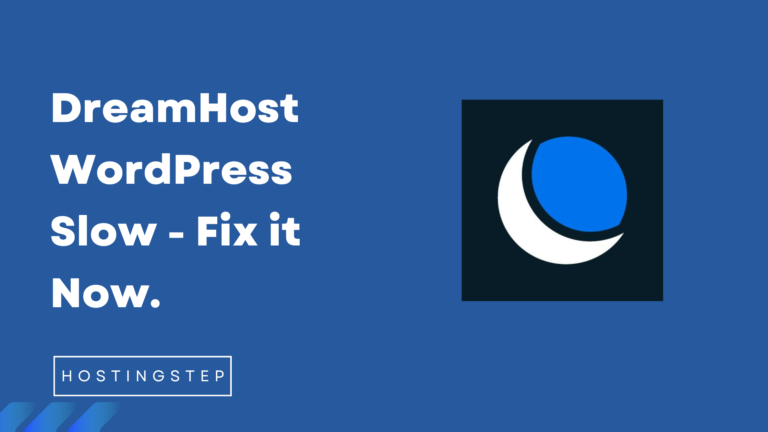 DreamHost WordPress Slow (How to Fix it)