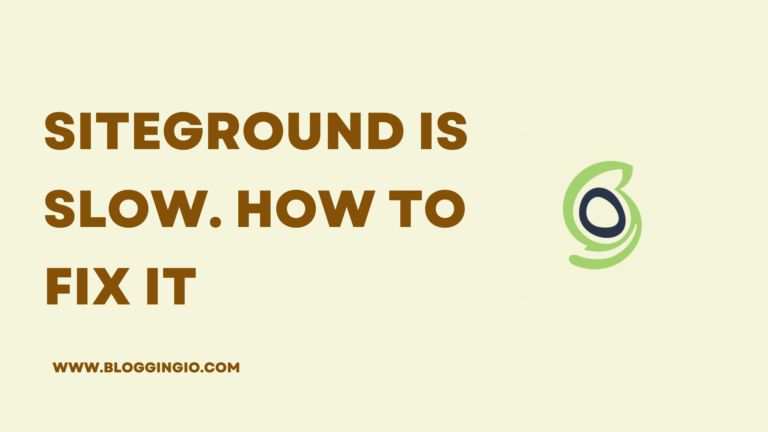 SiteGround Slow – How to Fix it